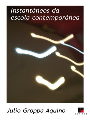 cover image of Instantâneos da escola contemporânea